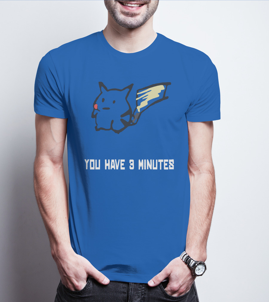 You Have 3 Minutes Pikachu Inspired Joke T-Shirt