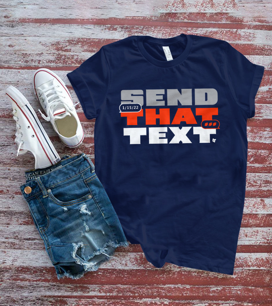 Cincinnati Send That Text 1/15/22 T-Shirt