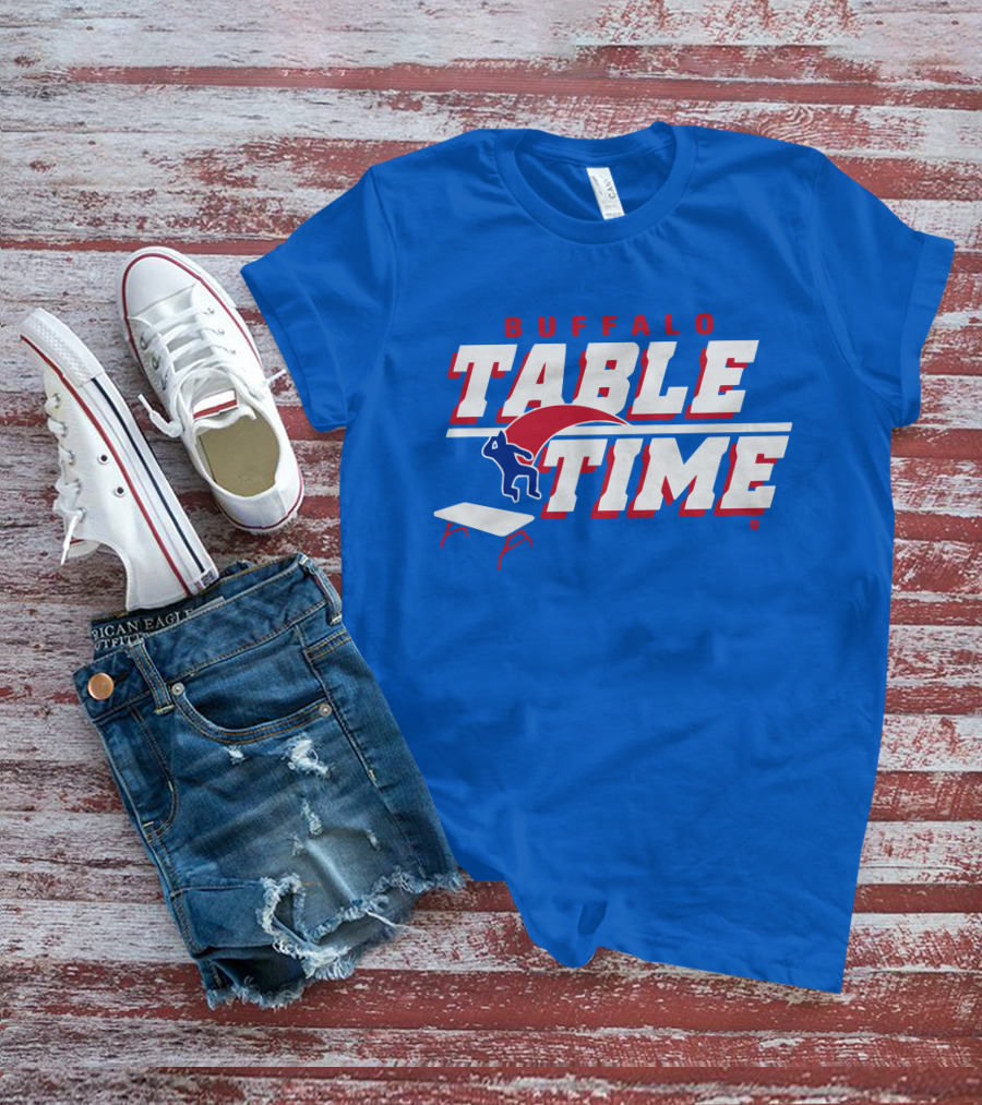 Buffalo Bills Table Time Jumping Through Folding Table T-Shirt