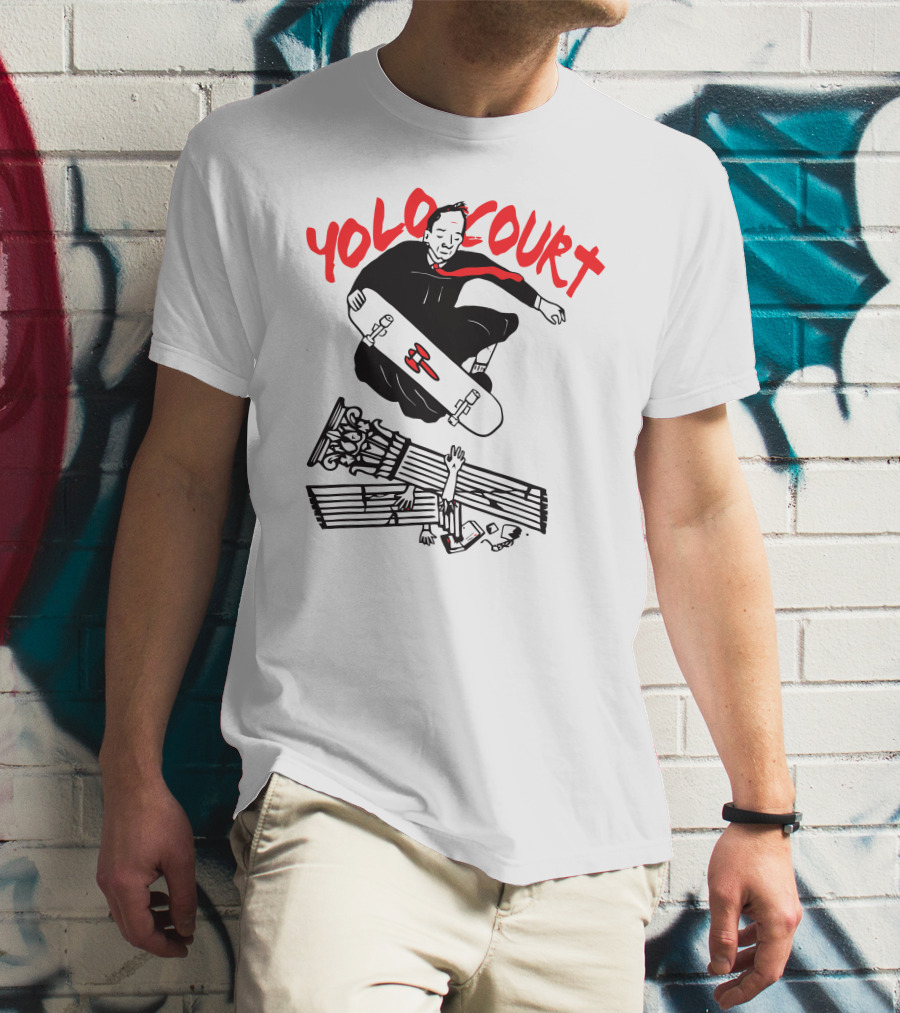 YOLO Court Skateboarding Judge Over Columns T-Shirt