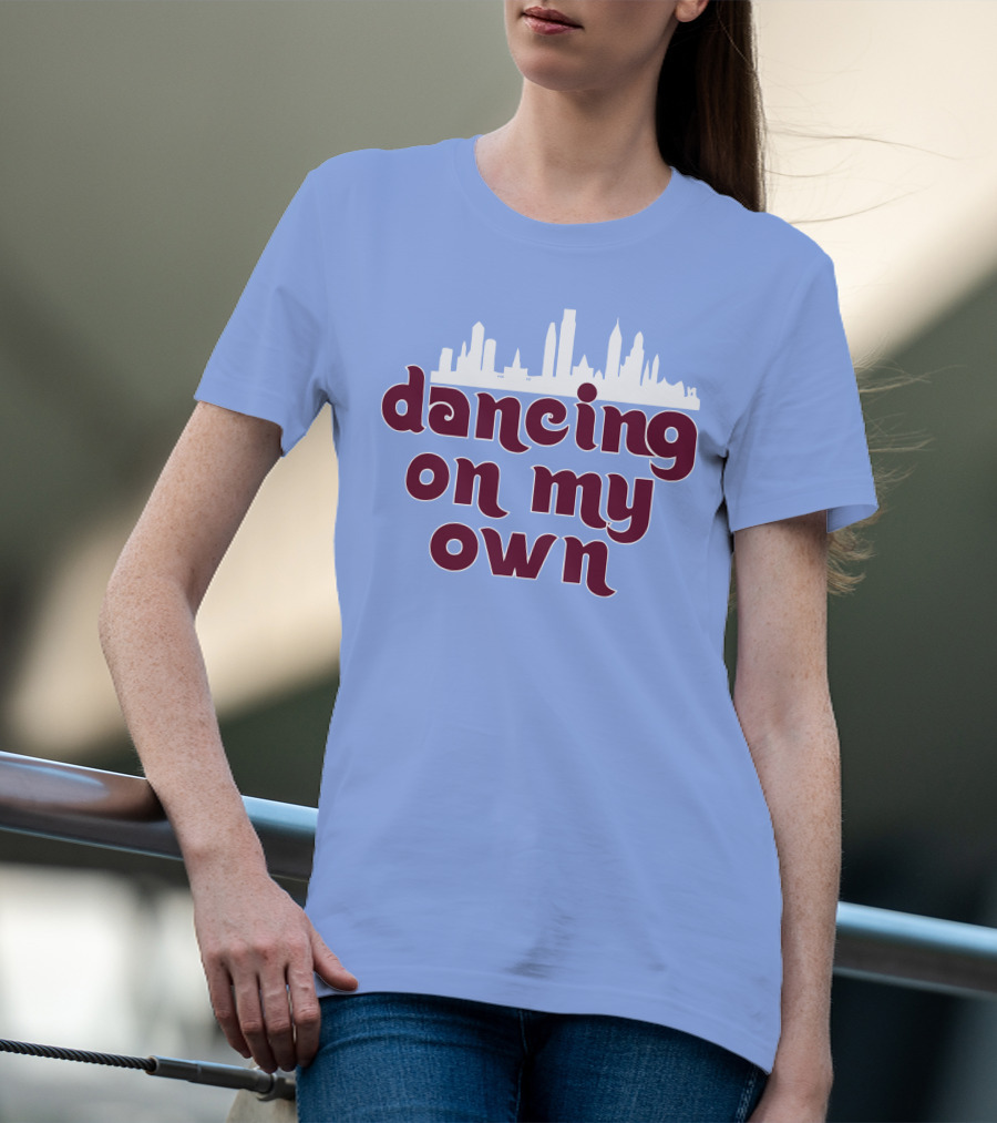 Phillies Dancing On My Own City Skyline T-Shirt