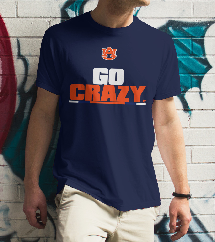 Auburn University Go Crazy Football Tigers T-Shirt