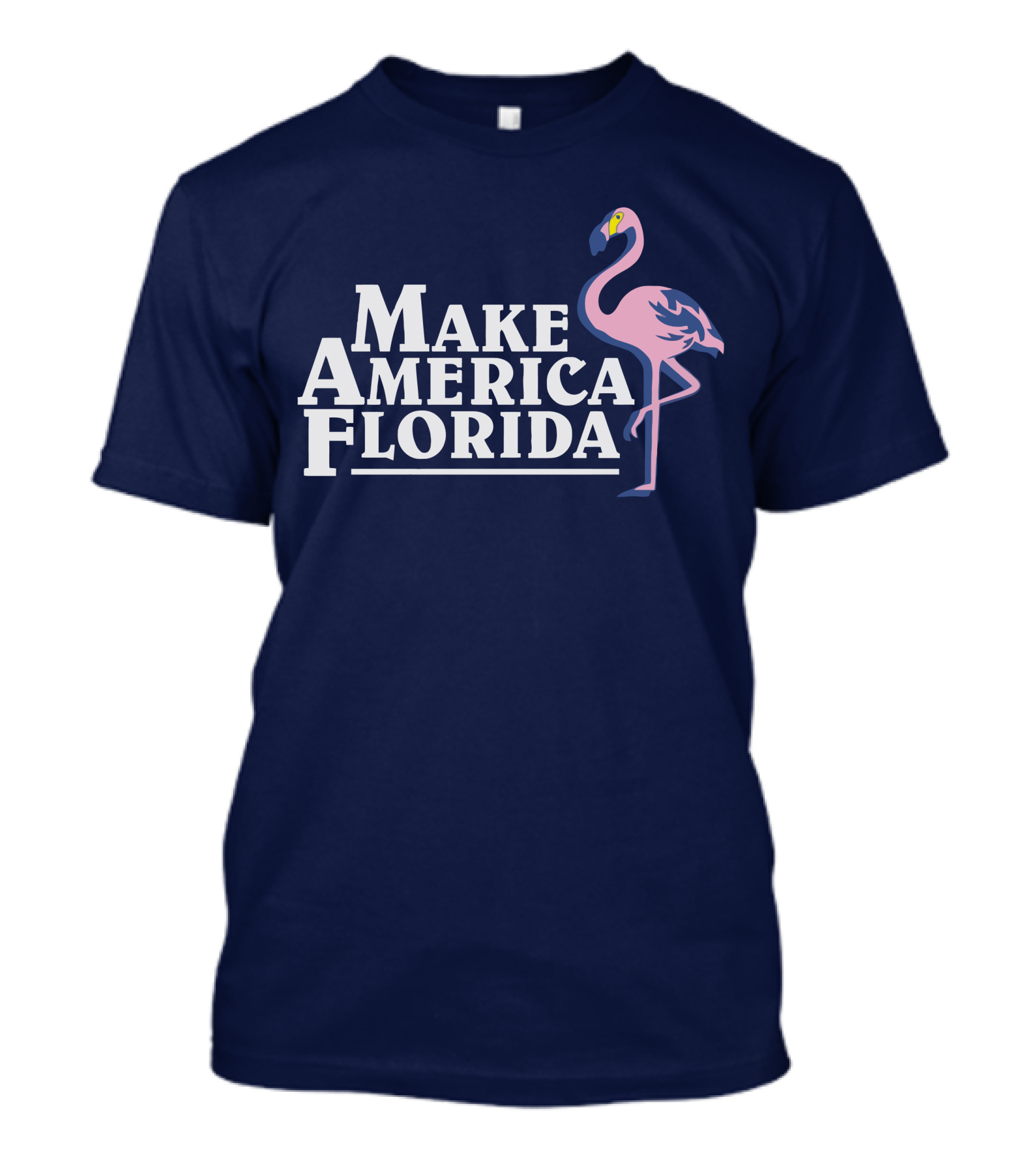 Make America Florida Pink Flamingo T-Shirt