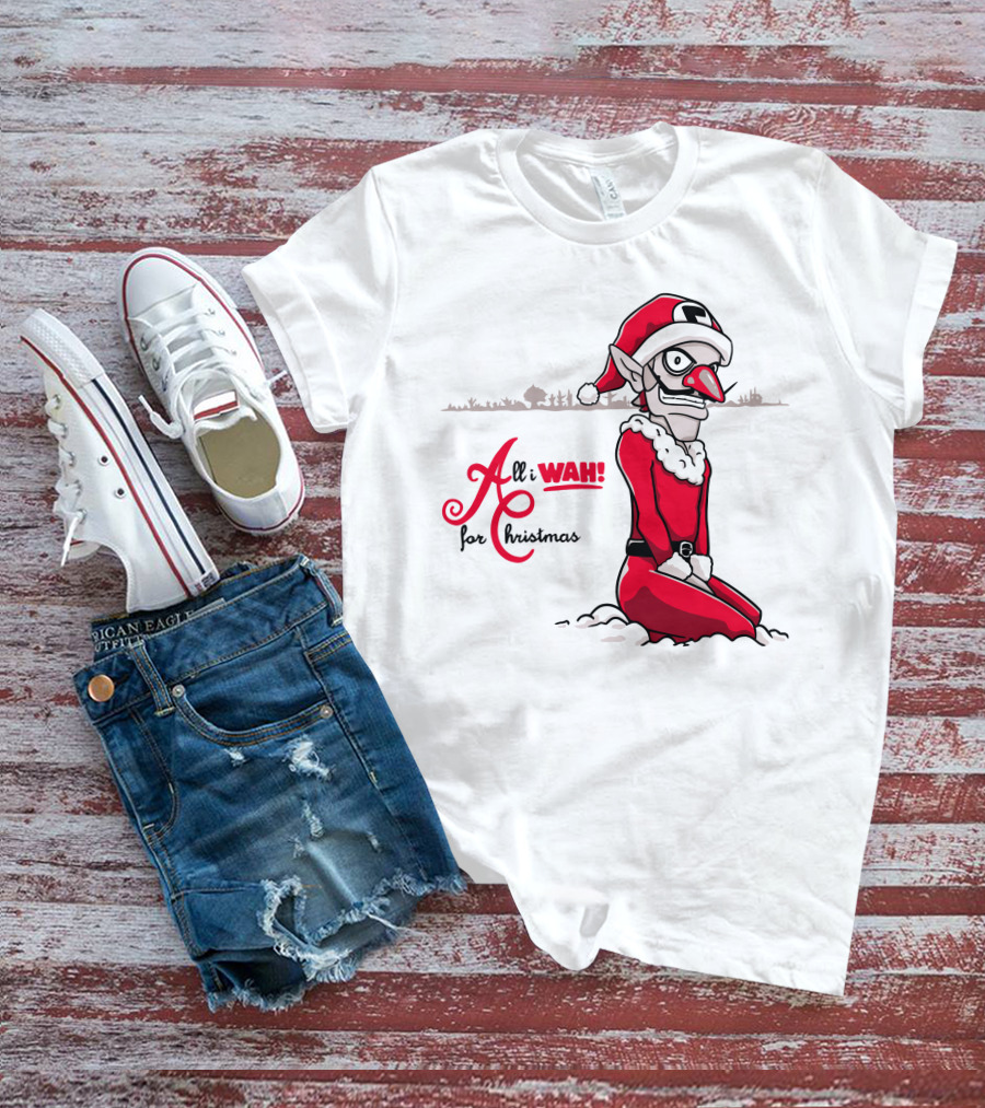 All I Wah For Christmas Silly Red Santa Suit Sitting T-Shirt