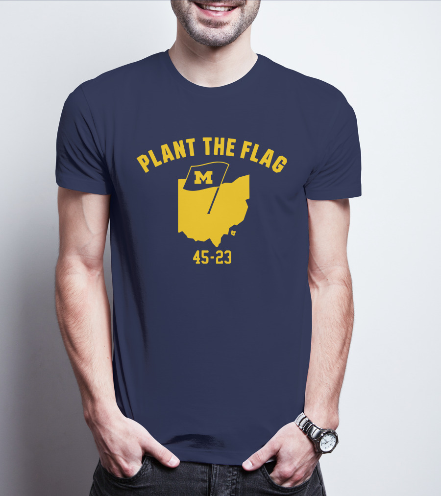 Michigan Football Plant The Flag 45-23 Victory Over Ohio T-Shirt
