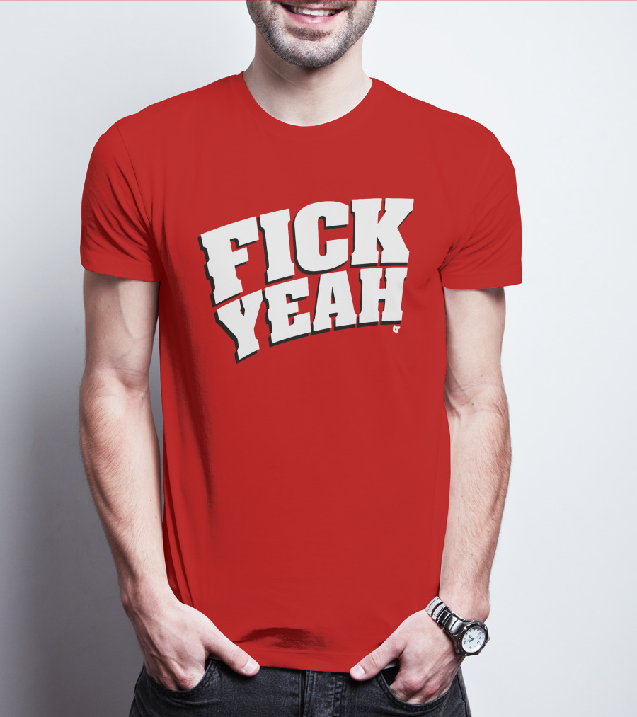 Fick Yeah Bold Red T-Shirt