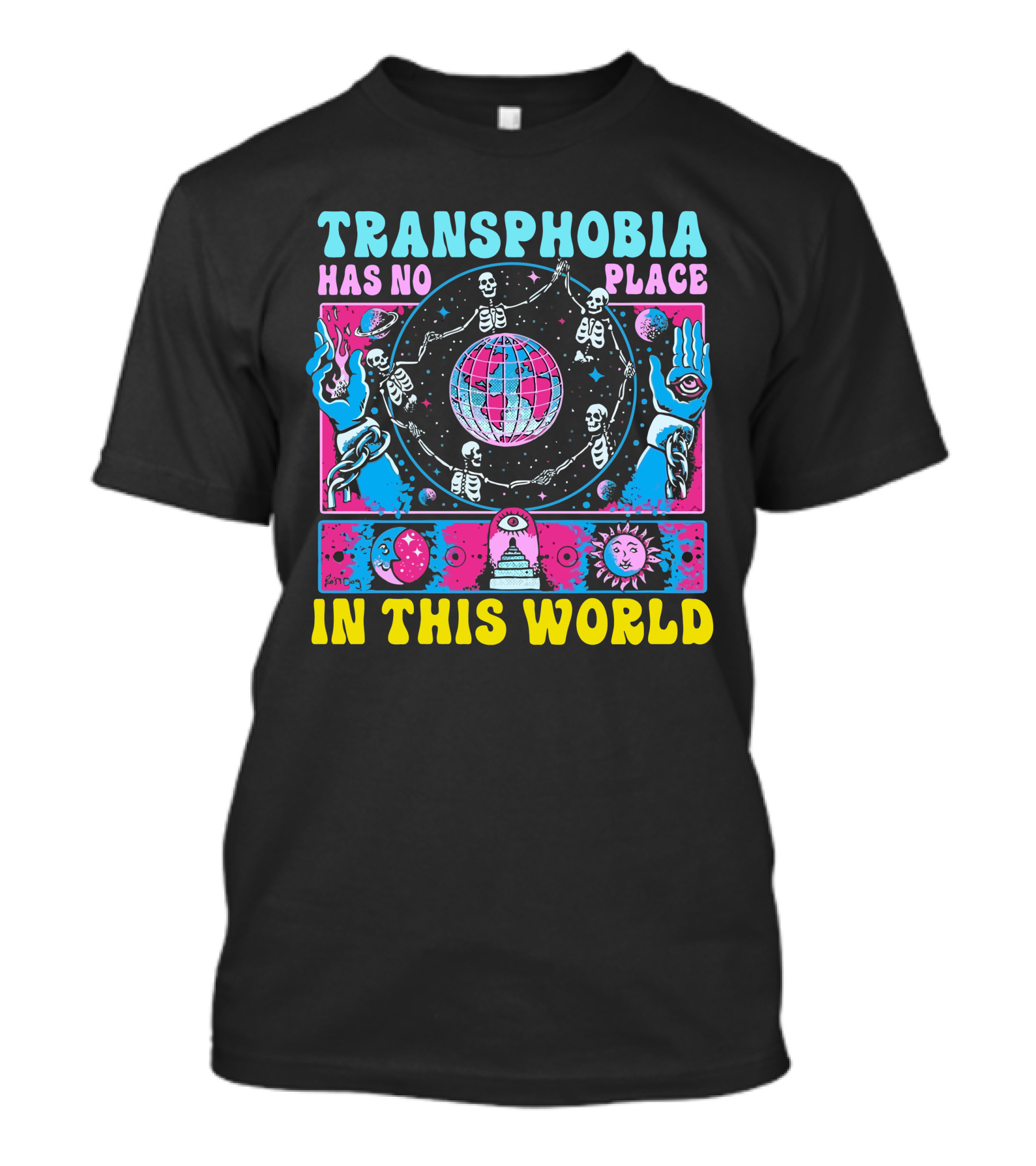TRANSHPHOBIA HAS NO PLACE IN THIS WORLD GALACTIC VISIONS OF UNITY T-Shirt