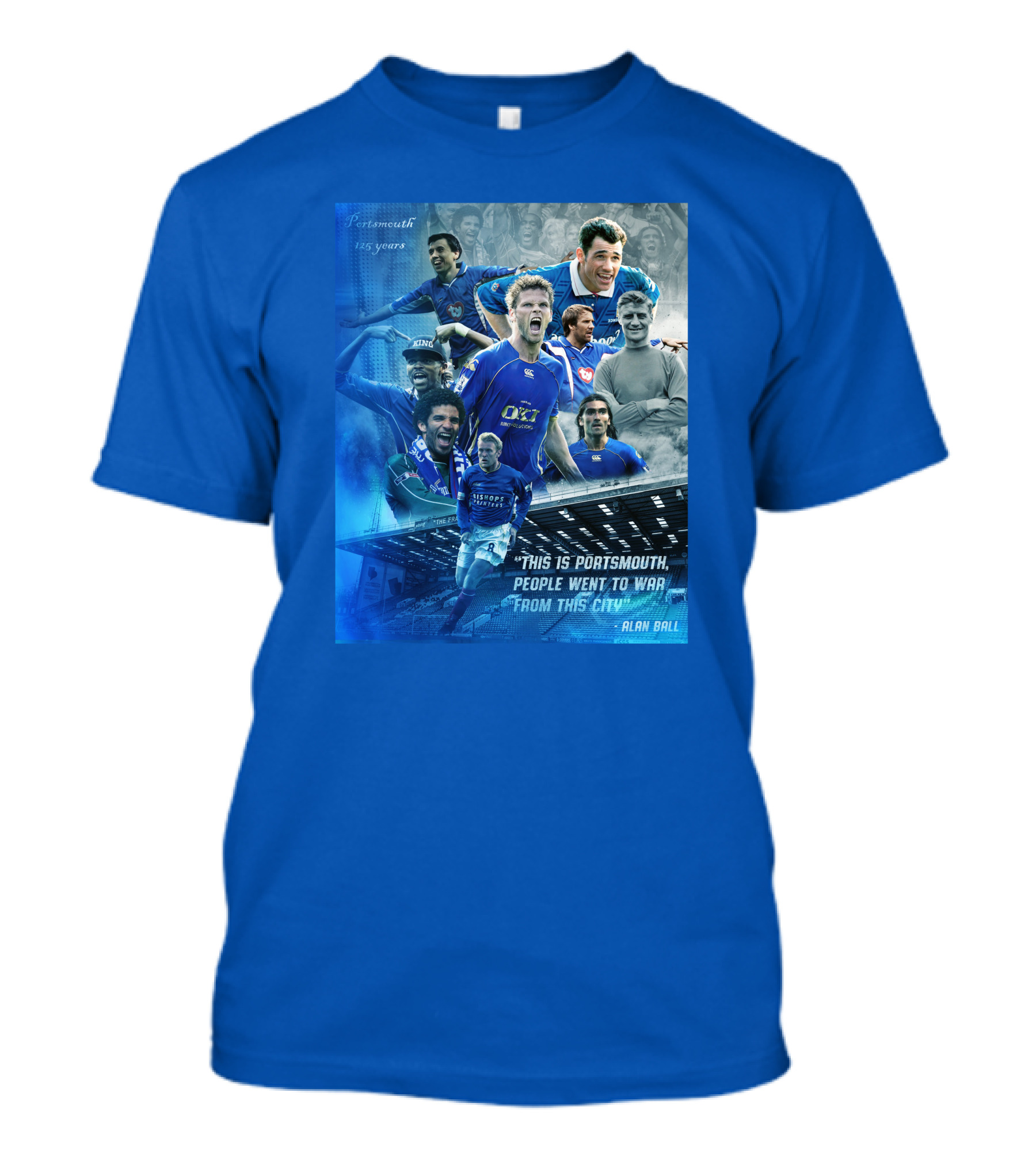 Portsmouth 125 Years This Is Portsmouth, People Went To War From This City Alan Ball T-Shirt