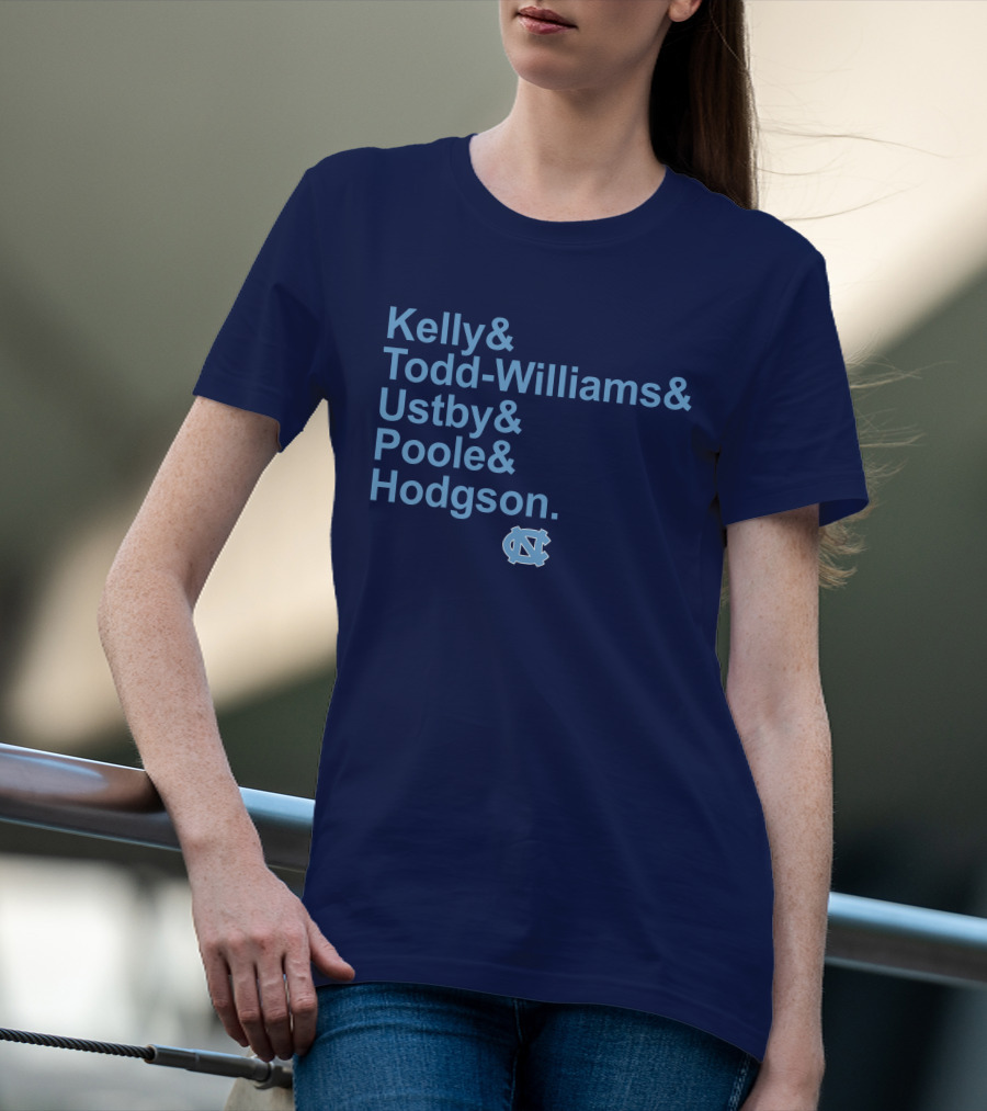 UNC Basketball Kelly Todd-Williams Ustby Poole Hodgson Names T-Shirt