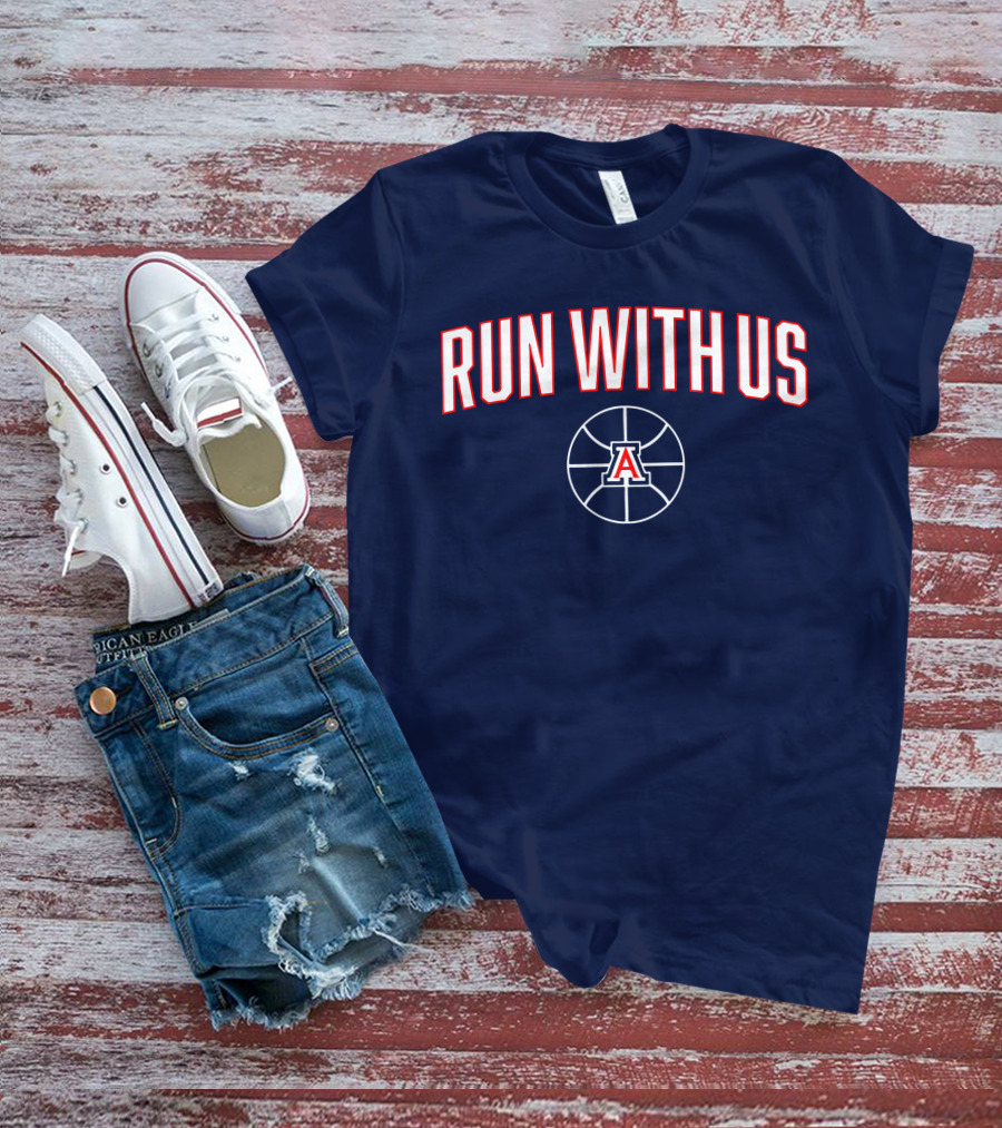 RUN WITH US Arizona Basketball A T-Shirt