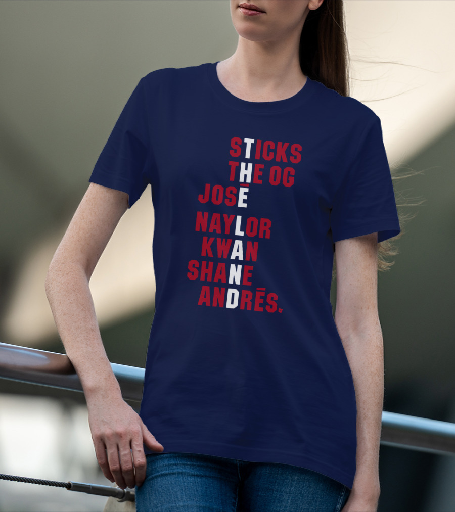 Sticks The Og Jose Naylor Kwan Shane Andrés The Land Names T-Shirt