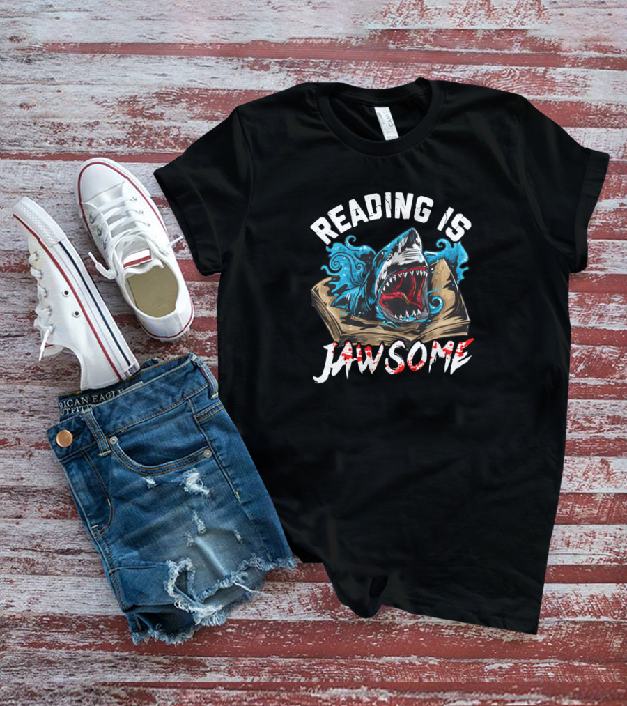Reading Is Jawsome Book Lover Shark Teacher Student T-Shirt