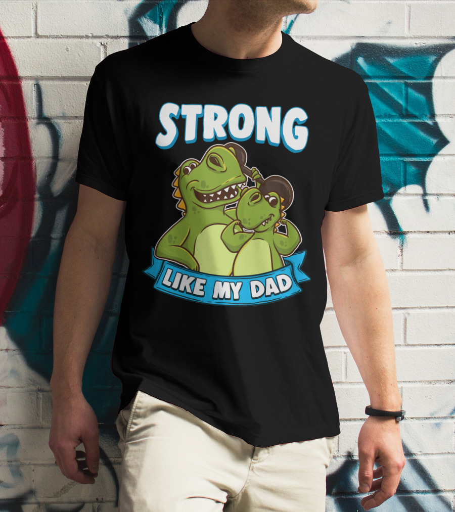 Strong Like My Dad Kawaii Daddy Dinosaur Duo T-Shirt