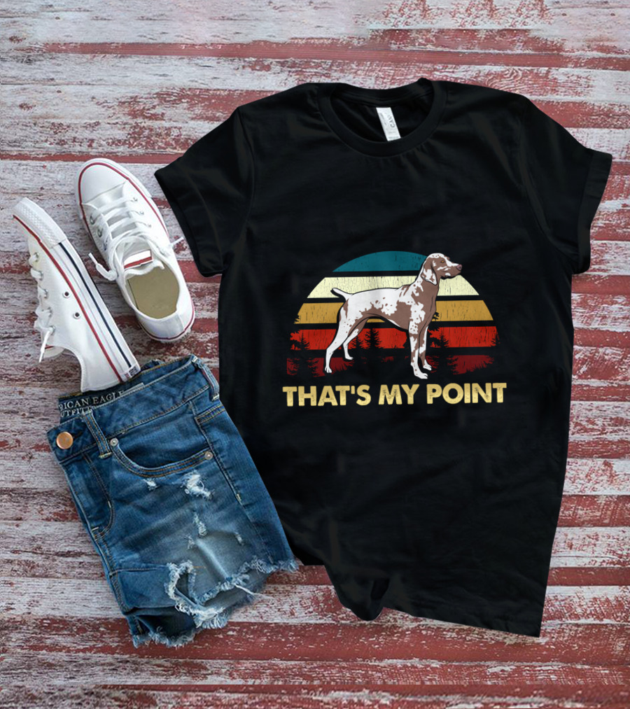That's My Point German Shorthaired Pointer Retro Sunset Dog T-Shirt