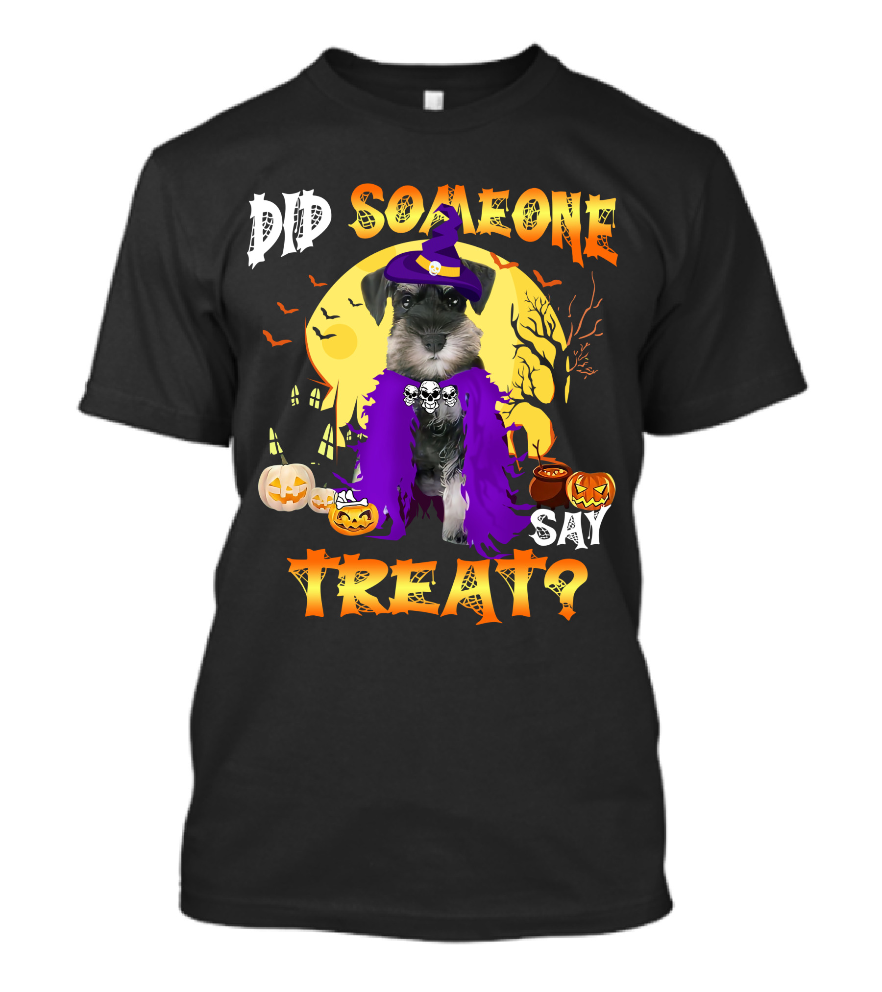 Did Someone Say Treat Miniature Schnauzer Halloween Pumpkins And Witch Hat T-Shirt