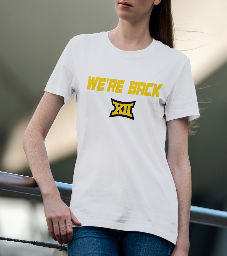 WE'RE BACK XII Big 12 Conference T-Shirt