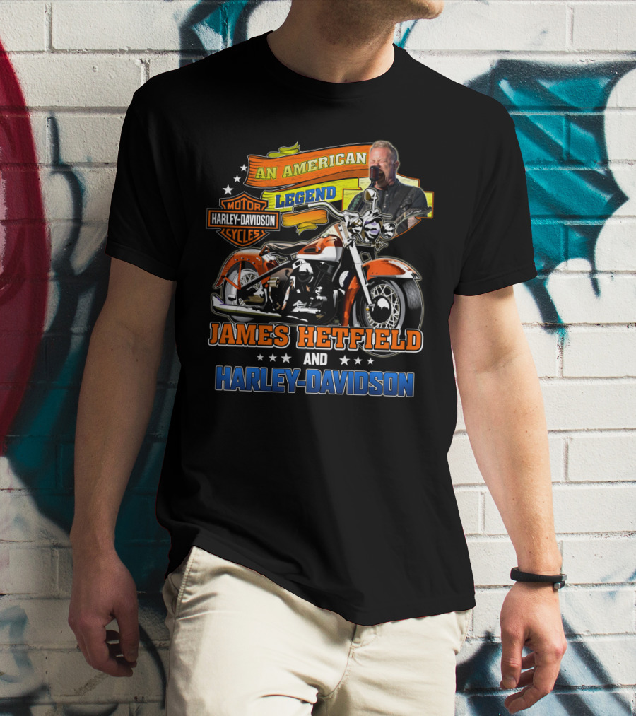 An American Legend James Hetfield And Harley Davidson T-Shirt