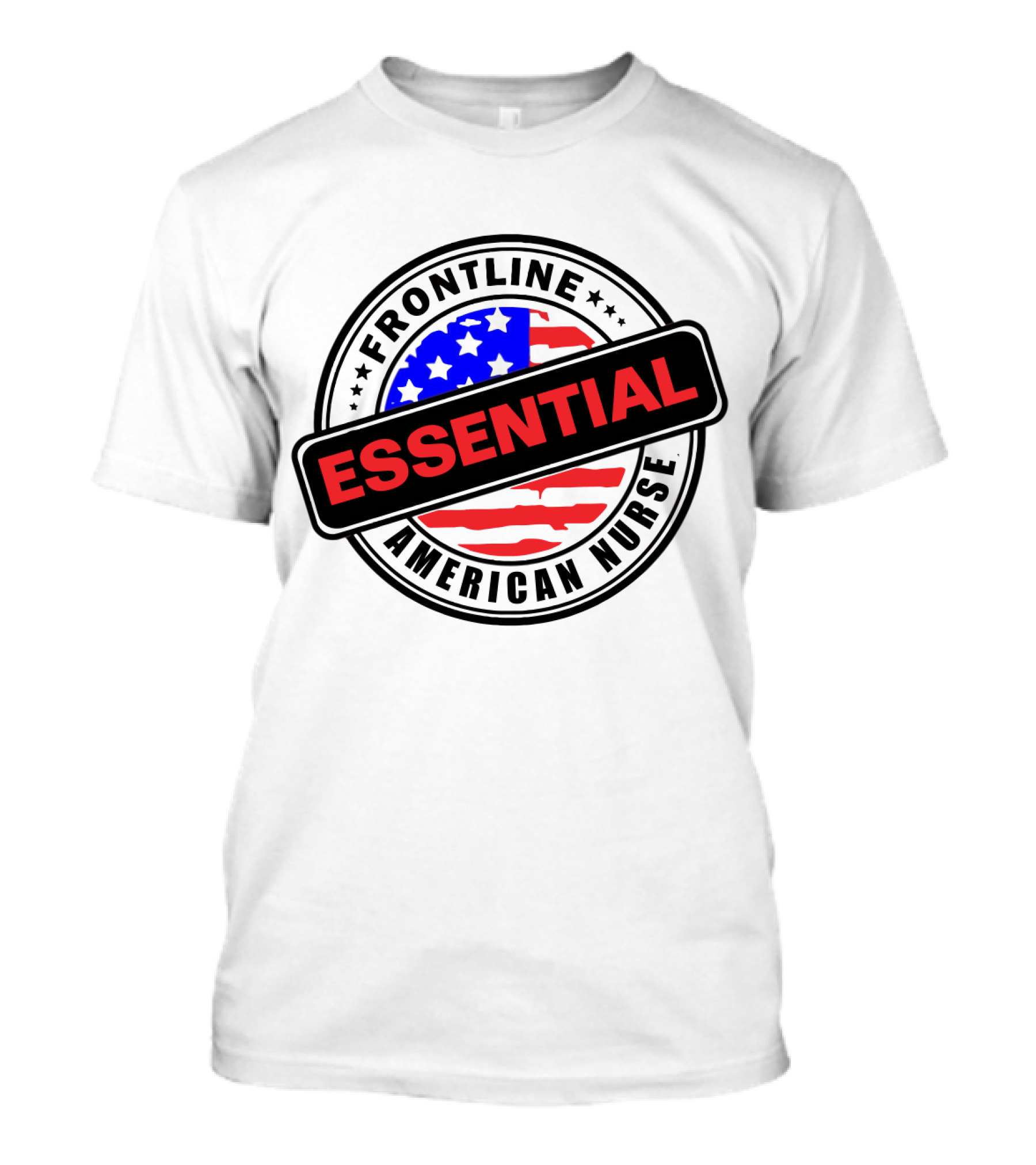 Frontline Essential American Nurse Hero USA Flag T-Shirt