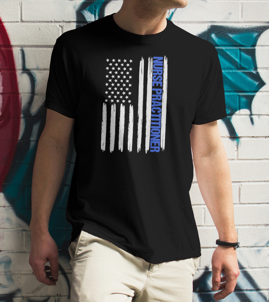Nurse Practitioner Blue Line Distressed American Flag T-Shirt