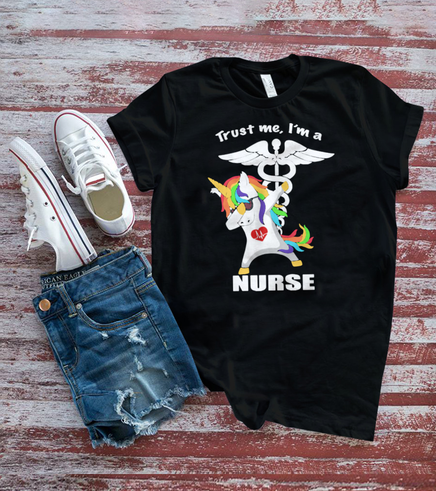 Trust Me I'm A Nurse Unicorn Dabbing With Caduceus T-Shirt