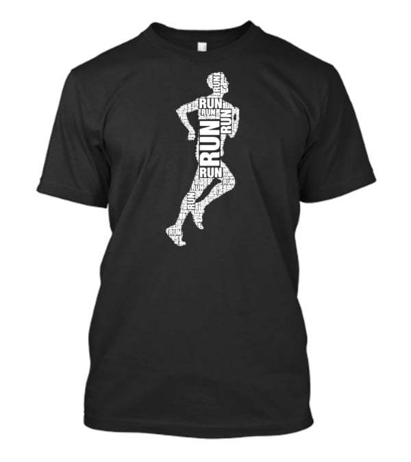 Run Running Running Run Running Run Running Run Run Running Run Run Running T-Shirt