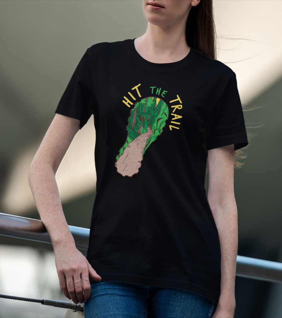 Hit The Trail Running Trail Footprint Pathway Forest Adventure T-Shirt