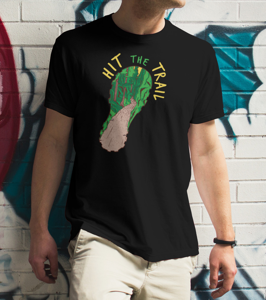 Hit The Trail Running Trail Footprint Pathway Forest Adventure T-Shirt