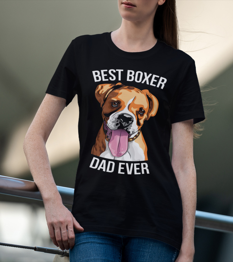 BEST BOXER DAD EVER Boxer Dog T-Shirt