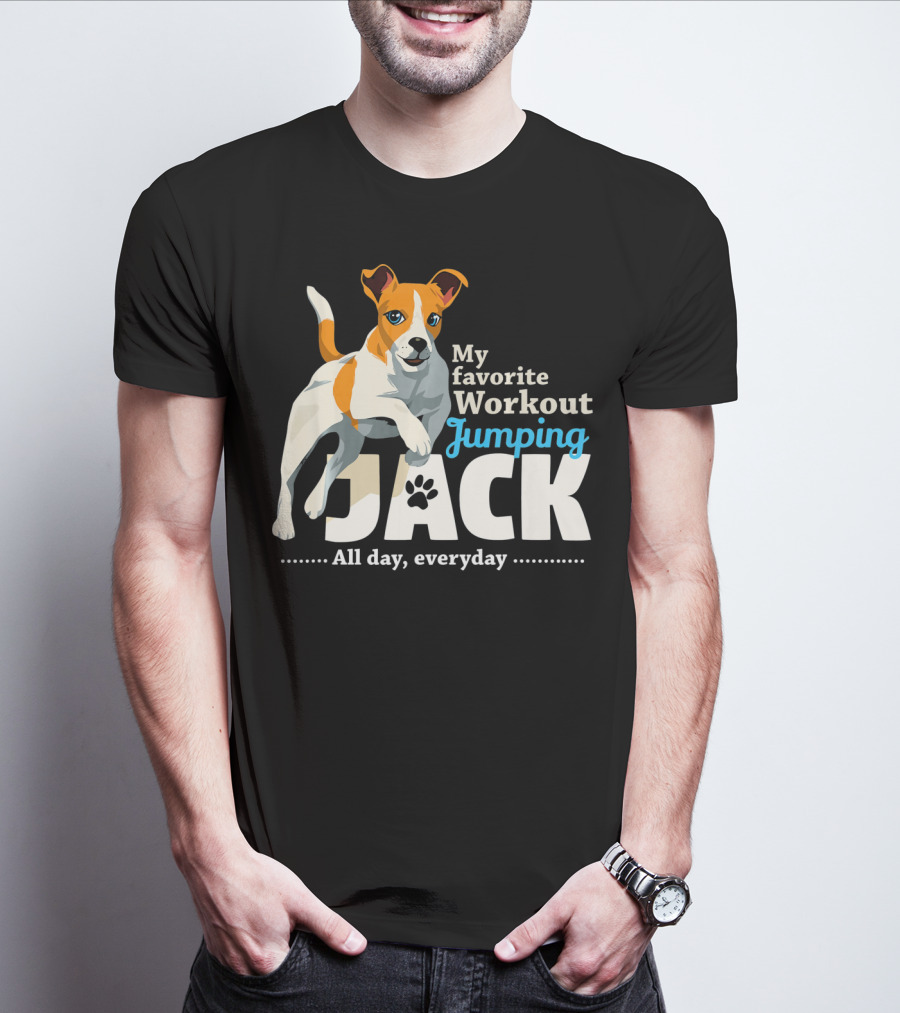 My Favorite Workout Jumping Jack Russell All Day Everyday T-Shirt