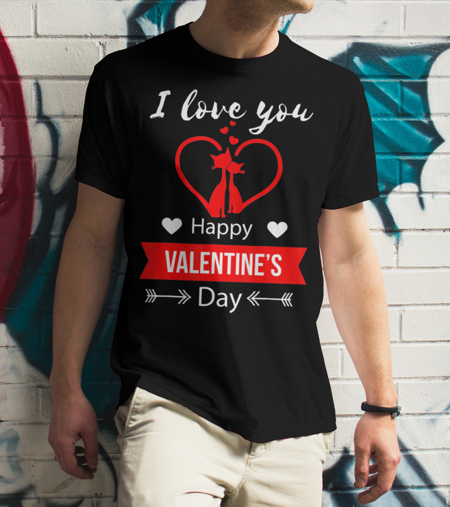 I Love You Happy Valentine's Day Cats Hearts T-Shirt