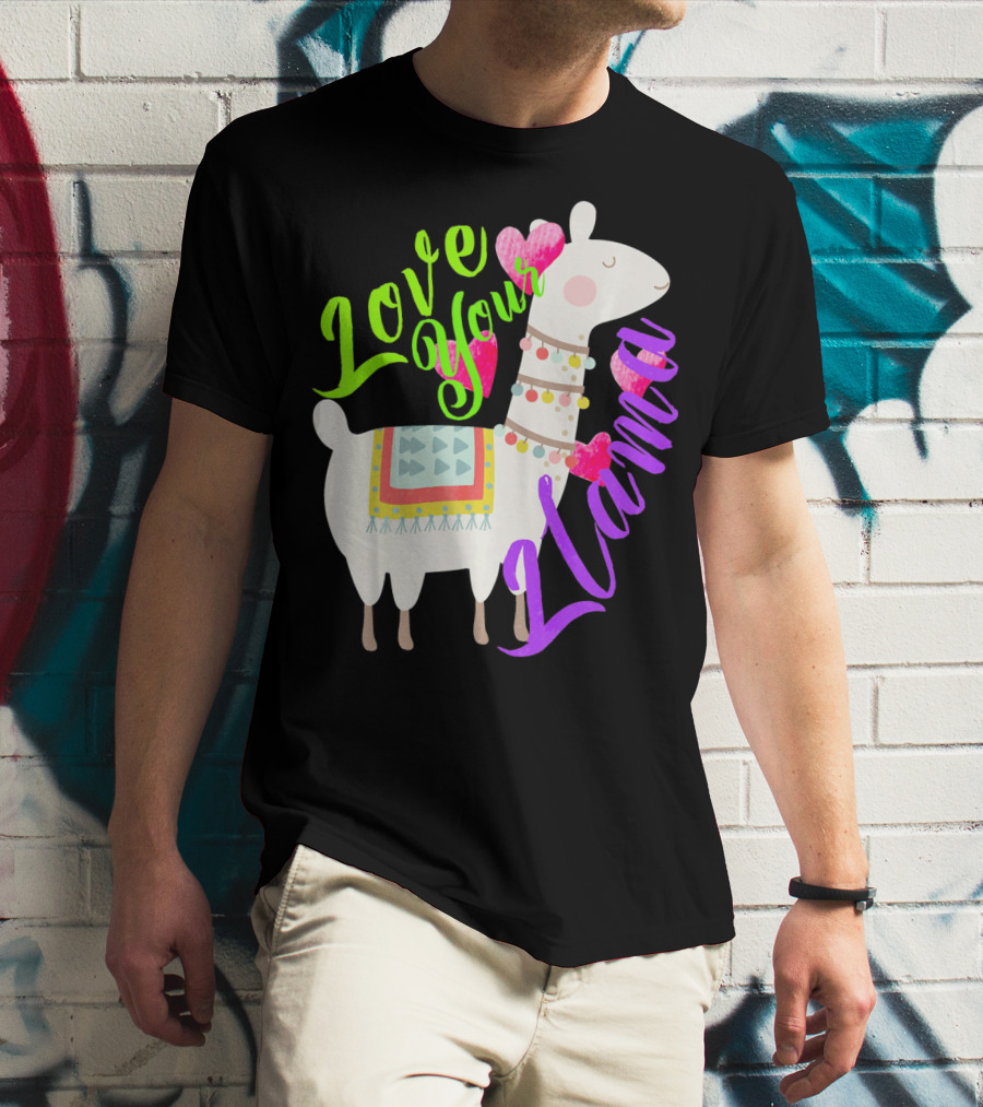 Love Your Llama Cute T-Shirt