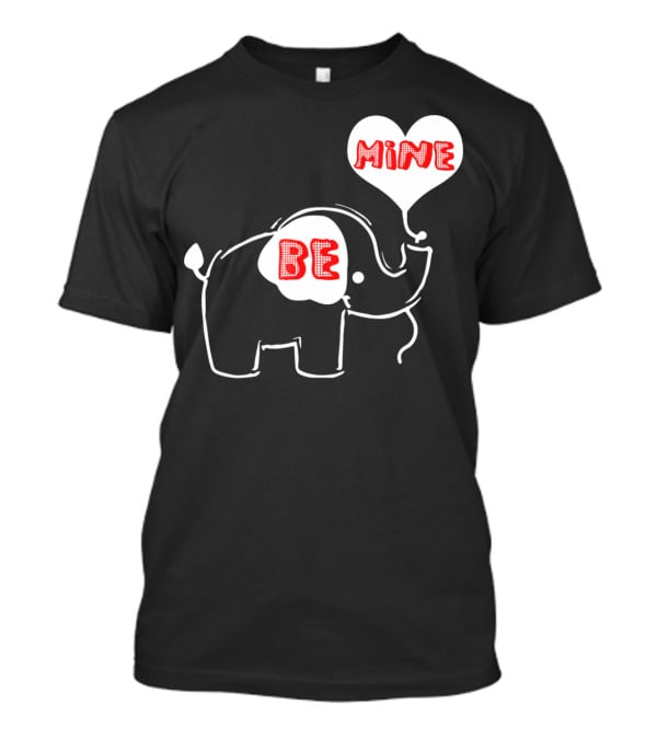 Be Mine Cute Valentines Day Elephant Balloon T-Shirt