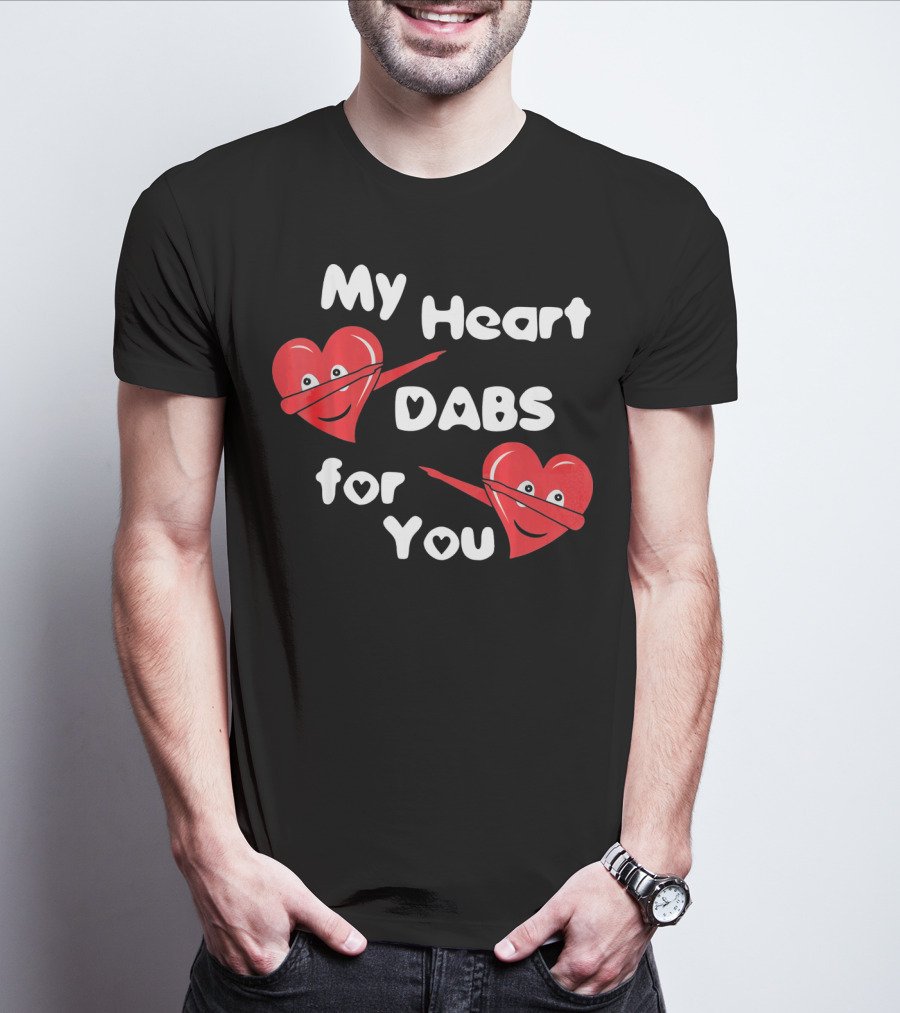 My Heart Dabs For You T-Shirt