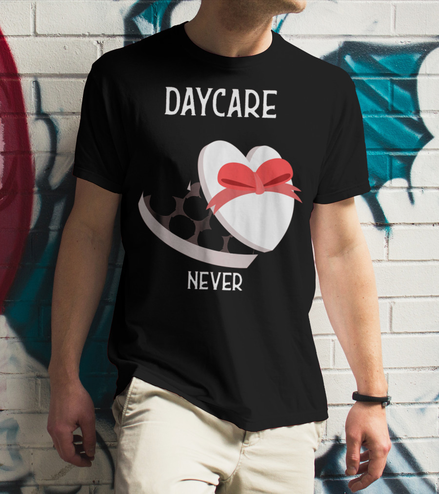 Daycare Teacher Valentine Heart Trap Never T-Shirt