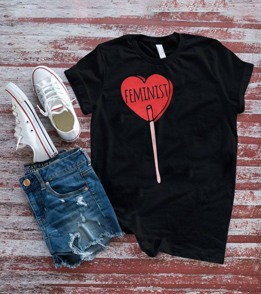 Feminist Red Heart Lollipop Valentine Sucker T-Shirt