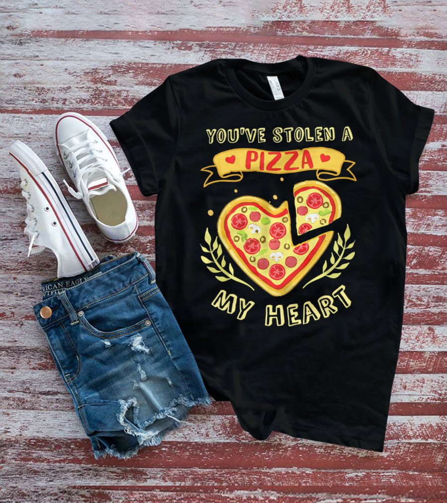 You've Stolen A Pizza My Heart Valentine's Day T-Shirt
