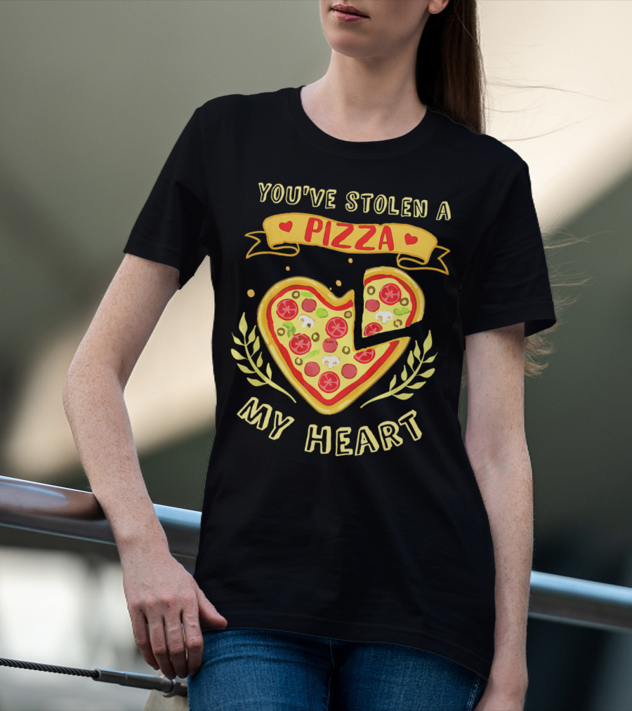 You've Stolen A Pizza My Heart Valentine's Day T-Shirt