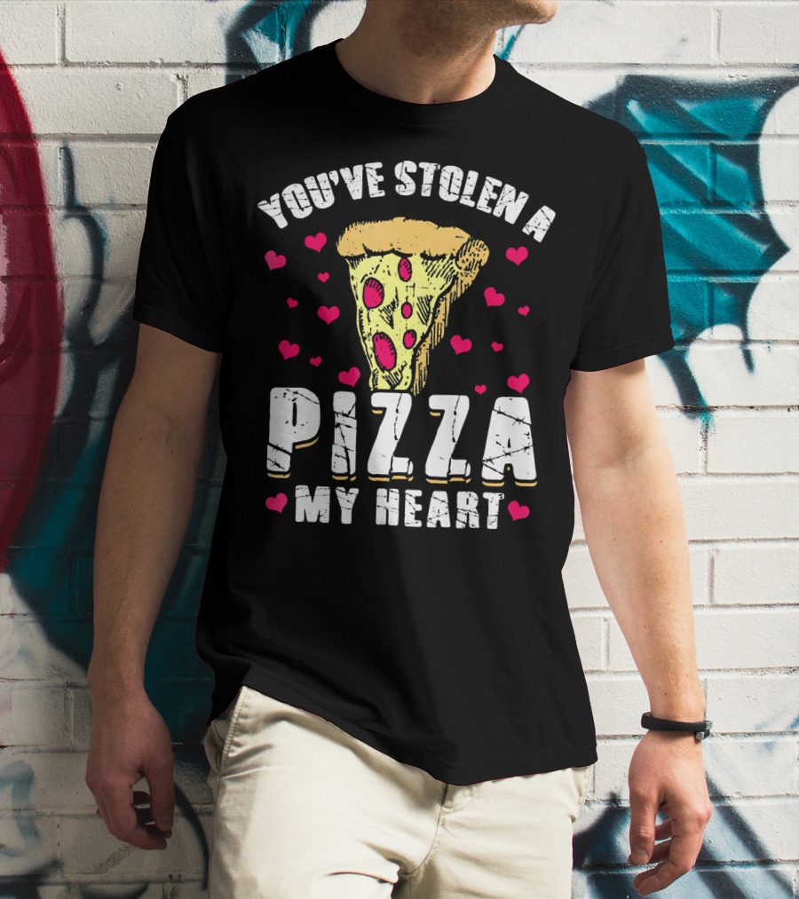 You've Stolen A Pizza My Heart Valentine's Day Funny Pizza T-Shirt