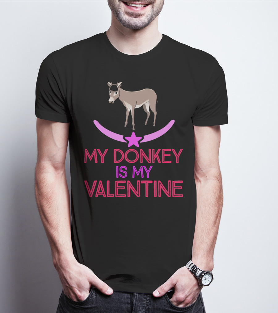 My Donkey Is My Valentine T-Shirt