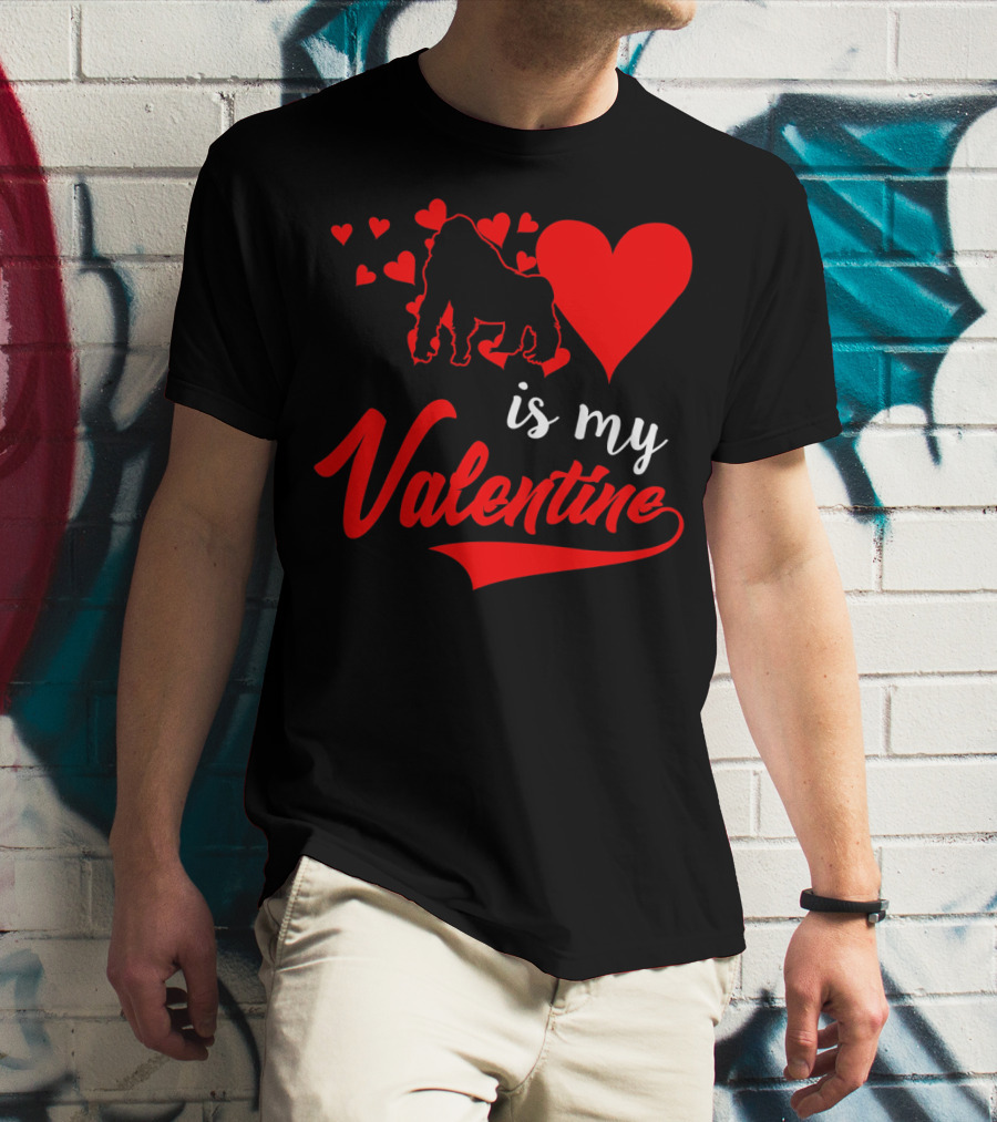 Gorilla Love Hearts Is My Valentine T-Shirt