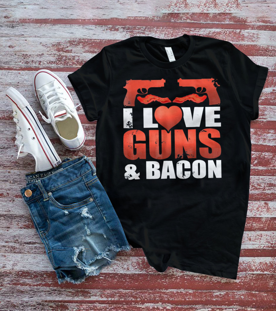 I Love Guns And Bacon Heart Symbol Pistols T-Shirt
