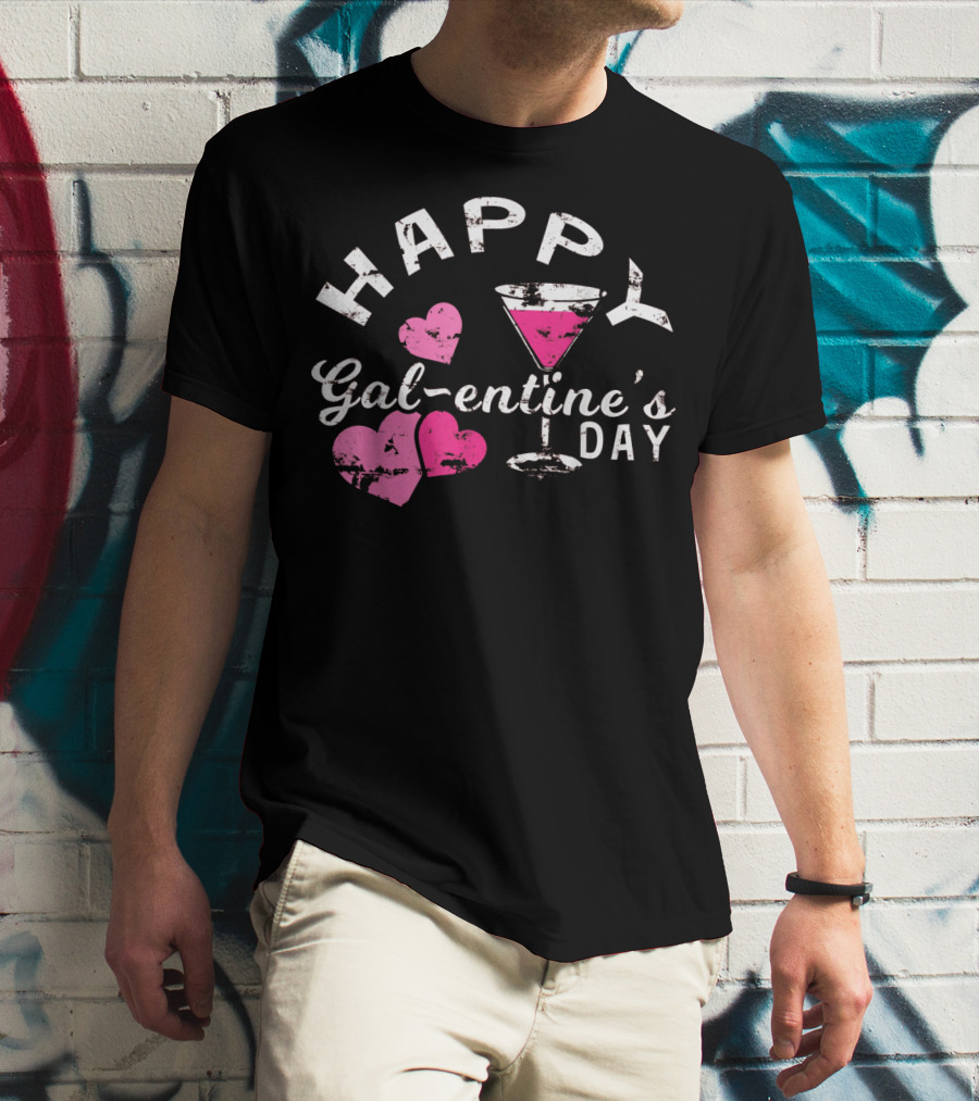 Happy Galentine's Day With Hearts And Cocktail Glass T-Shirt
