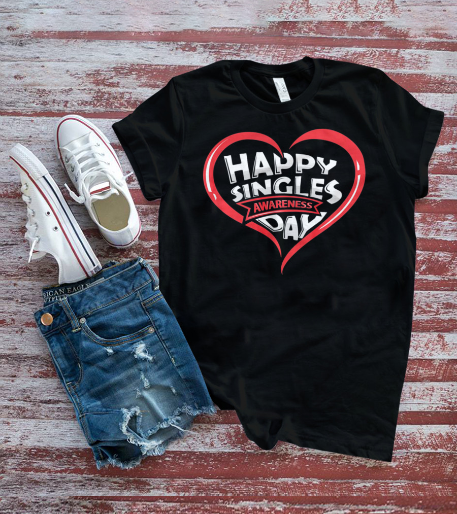 Happy Singles Awareness Day Heart Design Valentines T-Shirt