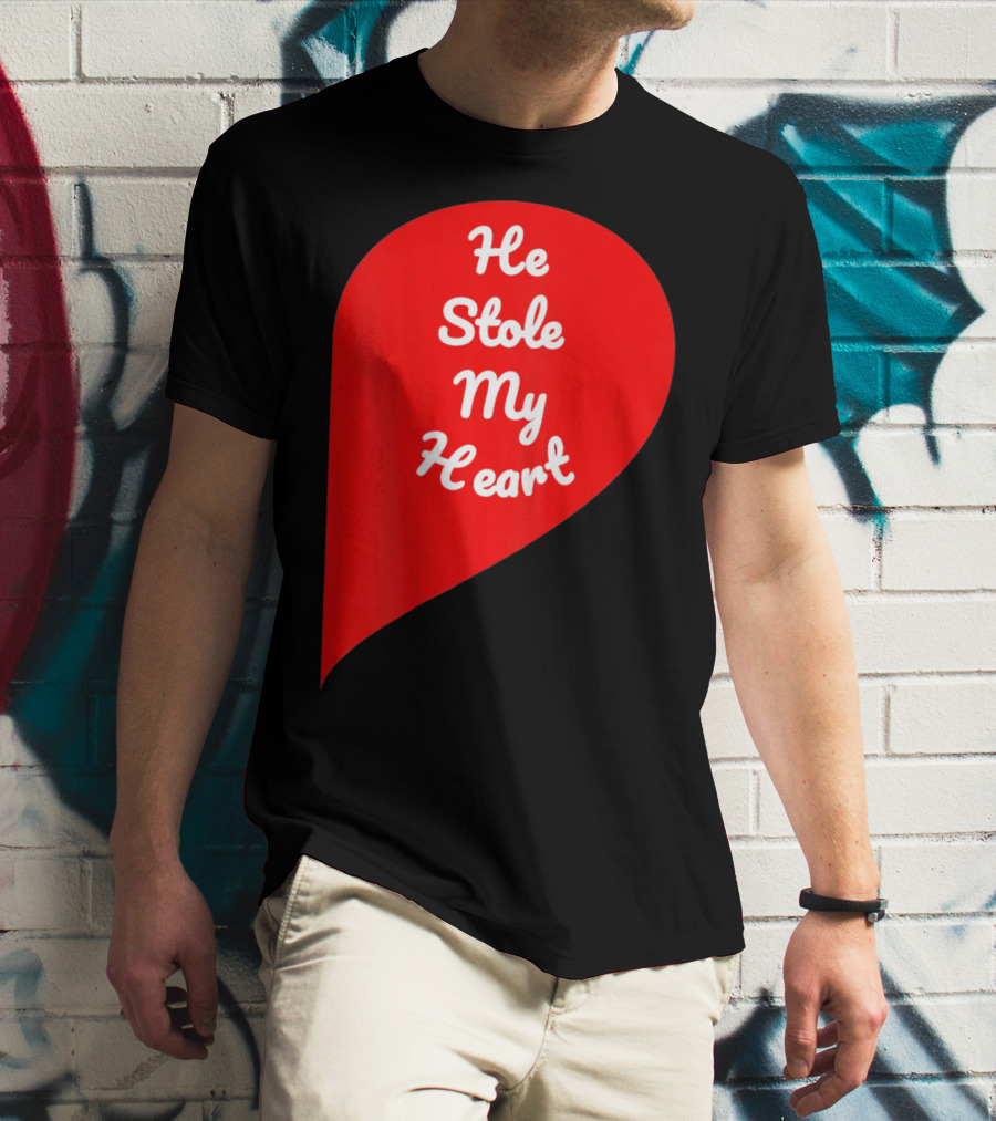 He Stole My Heart Valentine Day In Red Heart Shape T-Shirt
