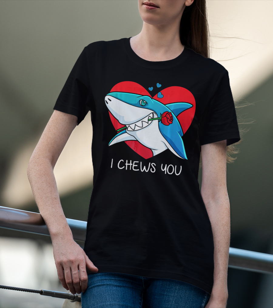 I Chews You Great White Shark Holding Rose In Front Of Heart Valentines T-Shirt