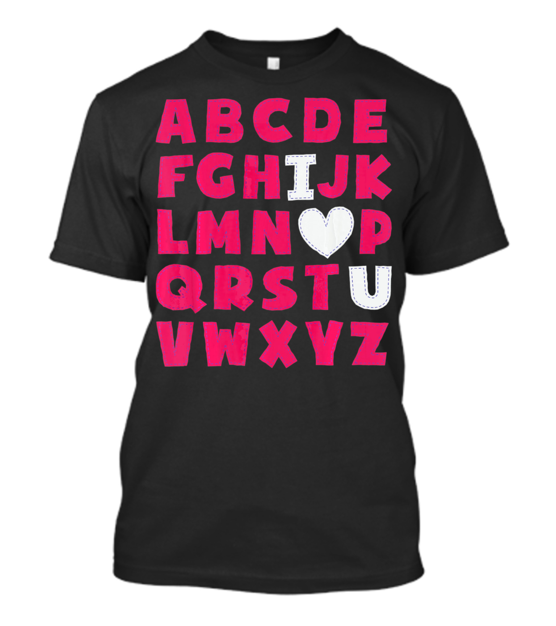 I Heart U Valentine Alphabet ABCDEFHJKLMNOPQRSTUVWXYZ T-Shirt