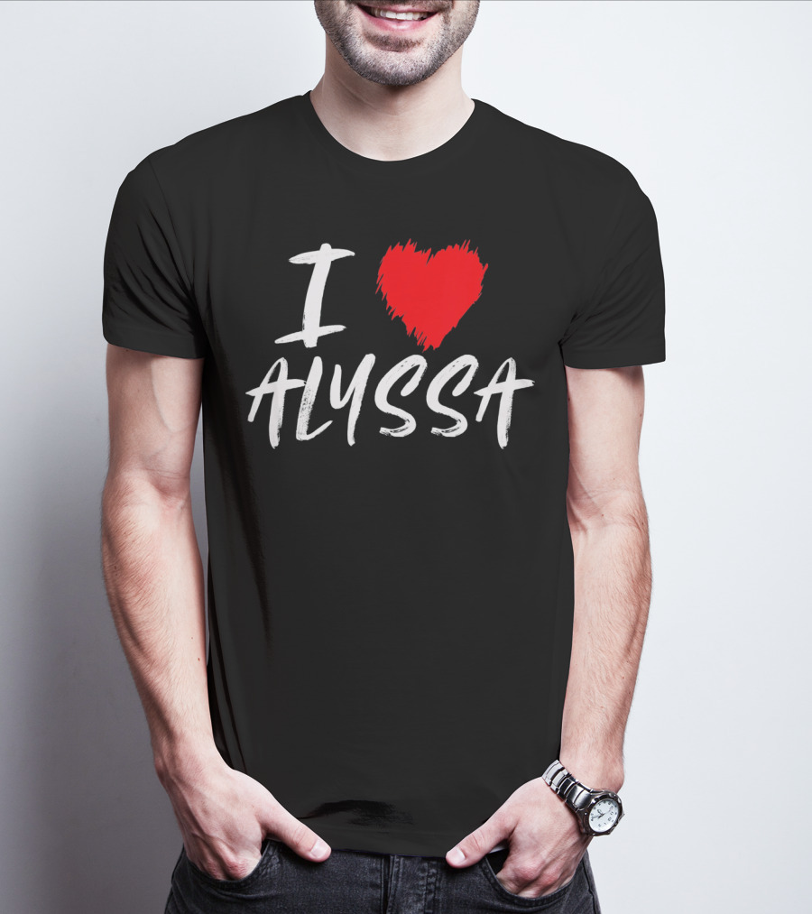 I Love Alyssa Heart T-Shirt
