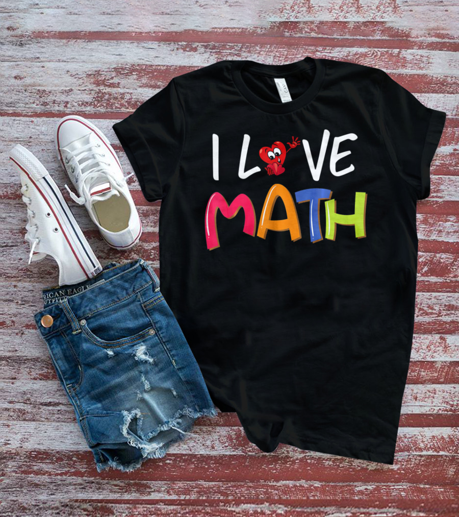 I Love Math Cute Valentine Heart Teacher T-Shirt