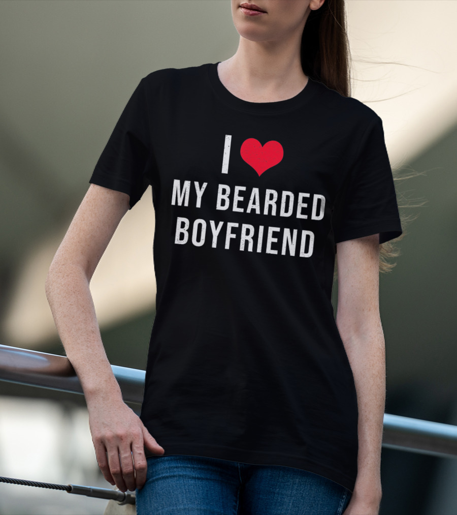 I Love Heart My Bearded Boyfriend T-Shirt