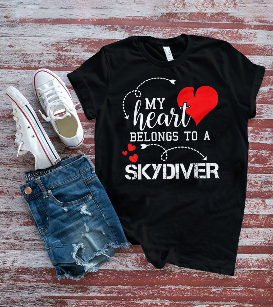 My Heart Belongs To A Skydiver T-Shirt